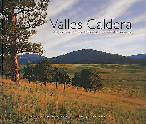 Valles Caldera: A Vision for New Mexico's National Preserve