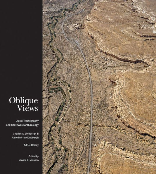 Oblique Views: Aerial Photography and Southwest Archaeology