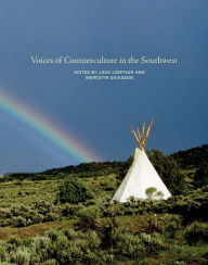 Title: Voices of Counterculture in the Southwest, Author: Jack Loeffler