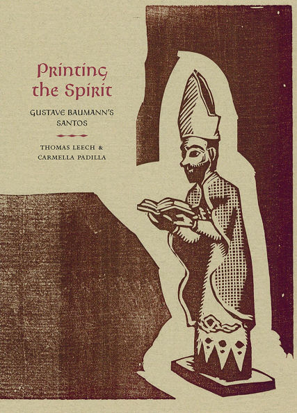 Printing the Spirit: Gustave Baumann's Santos