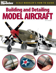 Title: Building and Detailing Model Aircraft, Author: Pat Hawkey