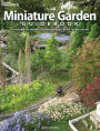 Miniature Garden Guidebook: For Beautiful Rock Gardens, Container Plantings, Bonsai, Garden Railways