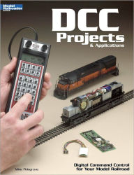 Title: DCC Projects and Applications: Digital Command Control for Your Model Railroad, Author: Mike Polsgrove