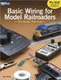 Basic Wiring for Model Railroaders: The Complete Photo Guide, 2nd Edition (PagePerfect NOOK Book)