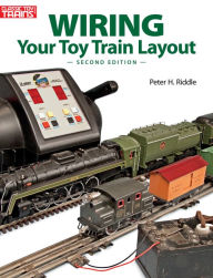 Title: Wiring Your Toy Train Layout, Second Edition (PagePerfect NOOK Book), Author: Peter H. Riddle