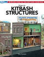 How to Kitbash Structures (PagePerfect NOOK Book)