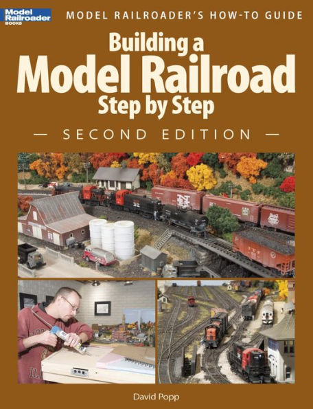 Building a Model Railroad Step by Step, 2nd Edition