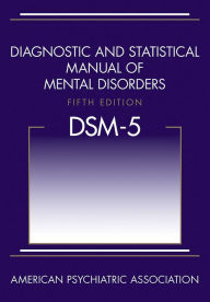 Title: Diagnostic and Statistical Manual of Mental Disorders (DSM-5®), Author: American Psychiatric Association
