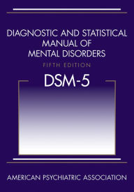 Title: Diagnostic and Statistical Manual of Mental Disorders (DSM-5®), Author: American Psychiatric Association