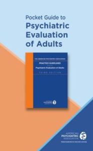 Title: Pocket Guide to Psychiatric Evaluation of Adults, Author: American Psychiatric Association