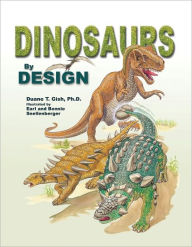 Title: Dinosaurs by Design, Author: Duane T. Gish