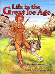 Title: Life in the Great Ice Age, Author: Michael J. Oard