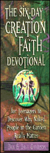 Title: The Six-Day Creation Faith Devotional: For Teenagers to Discover Why Naked People in the Garden Really Matter, Author: Dan Davidson