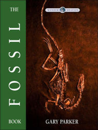 Title: The Fossil Book, Author: Gary E. Parker