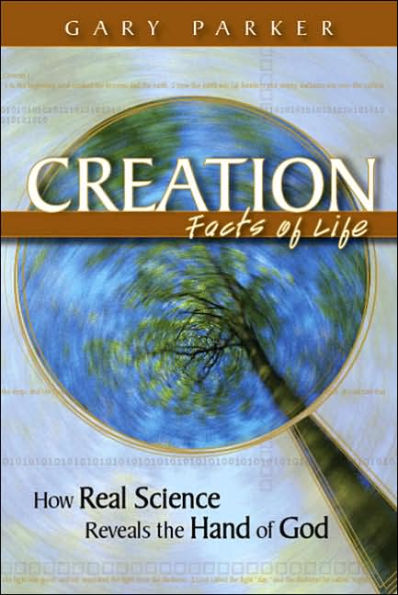 Creation: Facts Of Life (Revised And Updated)