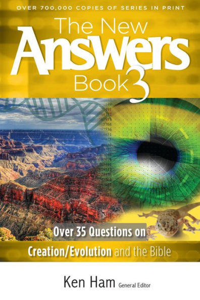 New Answers Book Part 3: Over 35 Questions on Creation/Evolution and the Bible