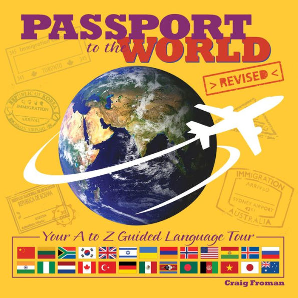 Passport To The World: Your A To Z Guided Tour