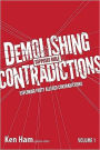 Demolishing Contradictions