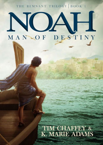 Noah : Man of Destiny