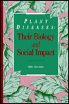 Title: Plant Diseases: Their Biology and Social Impact / Edition 1, Author: Gail L. Schumann