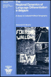 Title: Regional Dynamics of Language Differentiation in Belgium: A Study in Cultural-Political Geography, Author: Alexander B. Murphy