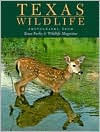 Title: Texas Wildlife: Photographs from Texas Parks & Wildlife Magazine, Author: David Baxter