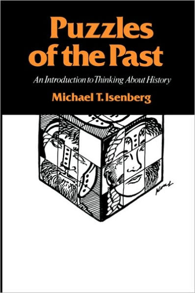 Puzzles of the Past: An Introduction to Thinking about History