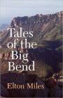 Tales of the Big Bend