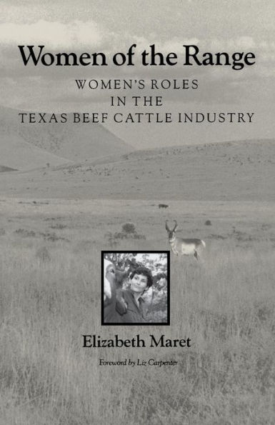 Women of the Range: Women's Roles in the Texas Beef Cattle Industry