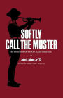Softly Call the Muster: The Evolution of a Texas Aggie Tradition / Edition 1