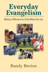 Title: Everyday Evangelism, Author: Randy Becton