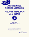 Title: Acceptable Methods, Techniques and Practices: Aircraft Inspection and Repair / Edition 1, Author: Federal Aviation Administration