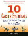 10 Career Essentials: Excel at Your Career by Using Your Personality Type