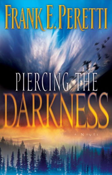 Piercing the Darkness