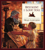 Title: Because I Love You, Author: Max Lucado