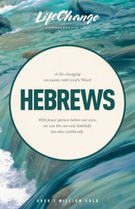 Title: Hebrews, Author: The Navigators