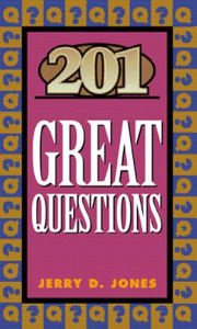 Title: 201 Great Questions, Author: Jerry Jones