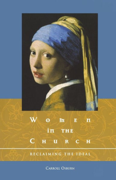 Women in the Church: Reclaiming the Ideal