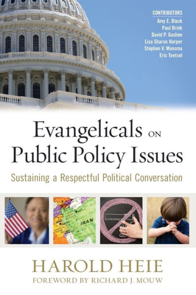 Evangelicals on Public Policy Issues: Sustaining a Respectful Political Conversation