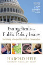 Evangelicals on Public Policy Issues: Sustaining a Respectful Political Conversation