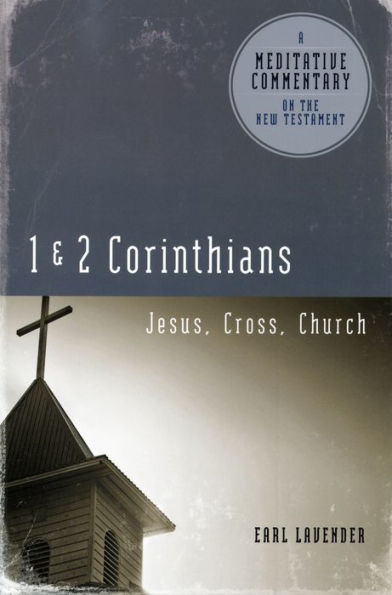 1 & 2 Corinthians: Jesus Cross Church