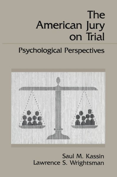 The American Jury On Trial: Psychological Perspectives / Edition 1