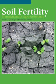 Title: Soil Fertility Management in Agroecosystems, Author: Amitava Chatterjee