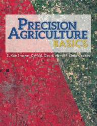 Title: Precision Agriculture Basics, Author: D. Kent Shannon