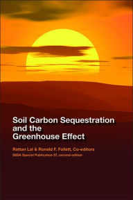 Title: Soil Carbon Sequestration and the Greenhouse Effect, 2nd Ed., Author: Rattan Lai