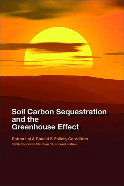 Soil Carbon Sequestration and the Greenhouse Effect, 2nd Ed.