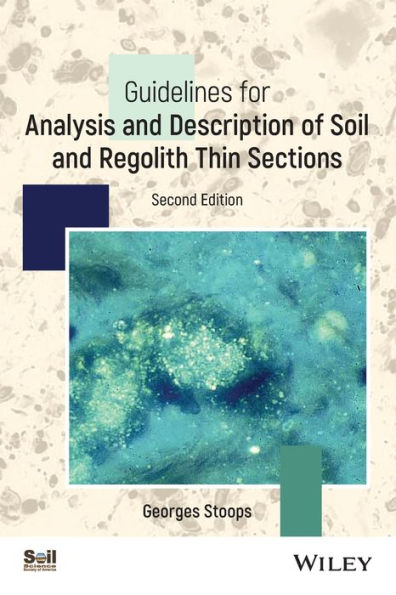 Guidelines for Analysis and Description of Soil and Regolith Thin Sections