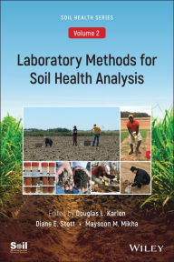 Title: Laboratory Methods for Soil Health Analysis (Soil Health series, Volume 2), Author: Douglas L. Karlen