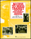 Title: Access to Mass Transit for Blind and Visually Impaired Travelers, Author: Mark M. Uslan