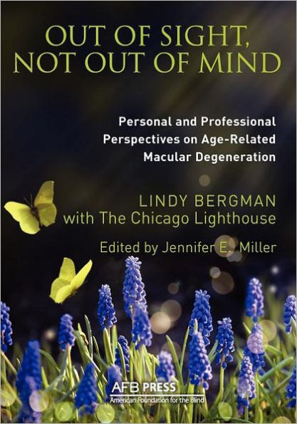 Out of Sight, Not Out of Mind: Personal and Professionals Perspectives on Age-Related Macular Degeneration